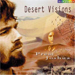 Prem Joshua - DESERT VISIONS